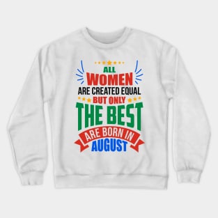 AUGUST Birthday Special - WOMEN Crewneck Sweatshirt